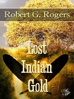 cover image of Lost Indian Gold